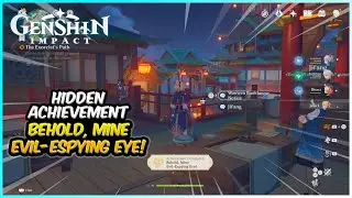 Behold, Mine Evil-Espying Eye! Achievement | Genshin Impact Hidden Achievements