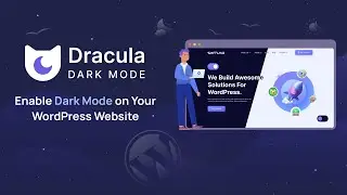 Dracula Dark Mode: Enable Dark Mode on Your WordPress Website