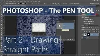 Pen Tool in Photoshop - 02 - Drawing Straight Paths