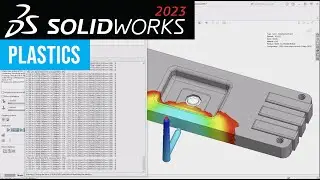 SOLIDWORKS 2023 Top Enhancements in SOLIDWORKS Plastics