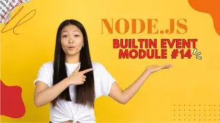 NODE.JS  TUTORIAL #14 EVENT MODULES 