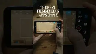 The Best Filmmaking Apps (Part 3)