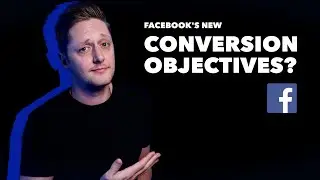 Inside Facebooks New Ad Campaign Objectives