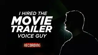 How I Hired the MOVIE TRAILER VOICE GUY for My Video! | Backstage