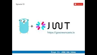 53 - jwt-go : Generate & Verify JWT tokens