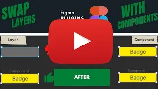 Change Layer Names & Swap Layers With Components Using Figma Plugin