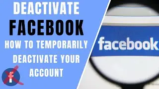 How To Deactivate Facebook Account 2021 - Temporarily FB Deactivation - PC & Cell Phone - Delete FB