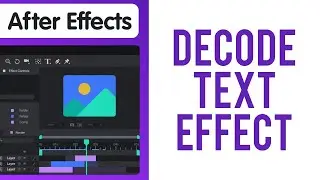 How to Create a Decode Text Effect in After Effects