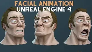 LEARN HOW TO CREATE EXPRESSIVE FACIAL ANIMATION USING UNREAL ENGINE 4