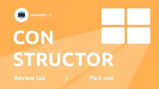 Review of the Constructor tab in the service PuzzleBot / Part one