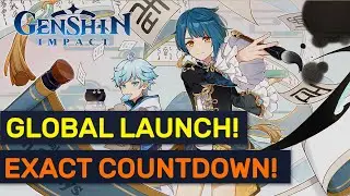 Global Launch Countdown! Exact Time 10am UTC (+8) | Genshin Impact