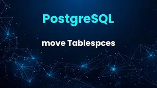 How to move Tablespces to another directory in PostgreSQL