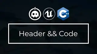 UE4 C++ Tutorial - What are Header and Code Files? - UE4 / Unreal Engine 4 Intro to C++