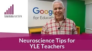 Neuroscience Tips for YL Teachers