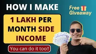 1 Lakh Per Month - My Extra Side Income 2022 India || YOU CAN DO IT TOO!