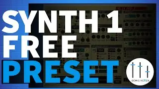 Synth 1 Vst | Free Trance Bass Preset