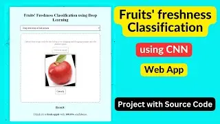 Fruits Freshness Classification using Deep Learning Python Project | Web App