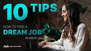 Get A Job In Architecture Visualization!