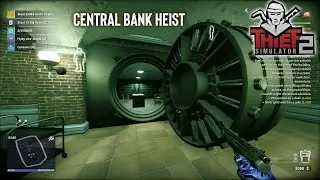 Central Bank Heist - THIEF SIMULATOR 2