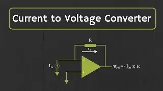 Op-Amp: Current to Voltage Converter (Transimpedance Amplifier) and it's applications