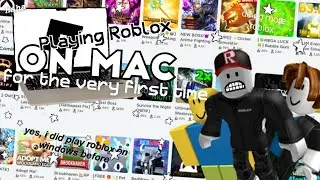Playing Roblox on mac for the very first time - and on here!