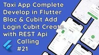 #21 Flutter Bloc & Cubit: Crafting Login Cubit and REST API Calling for Taxi App!