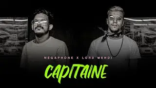 NEGAPHONE - CAPITAINE Ft @LordMehdiOfficiel  [Official Music Video]