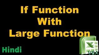 If Function With Large Function | How to Find Largest Value with multi Condittion