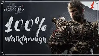 Black Myth Wukong 100% Walkthrough 🐵💯 (All Items & Secret Ending and Platinum Trophy) Part 1/3