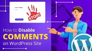 How to Disable Comments on WordPress 2024 [Easy Guide]