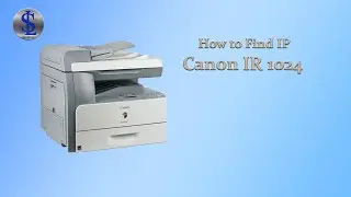 How to Check or Find IP Canon IR 1024