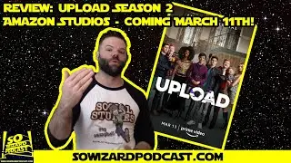 Review: Upload Season 2 - Amazon Studios - Coming March 11th!