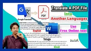 How to Translate a Pdf and Ms-Word Files into Another Languages |Use Free Online tool