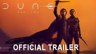 Dune Part Two  | Official Trailer (2023)