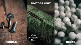 6 Creative Macro Photography Ideas You Must try at Home🔥 || Mobile Photography || Photography tricks