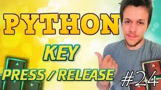 Python tutorial 2019 #24 KEY PRESS / RELEASE