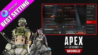 BEST SETTINGS FOR APEX LEGENDS MOBILE | ALL MY SETTING AND SENSITIVITIES FOR GAMELOOP