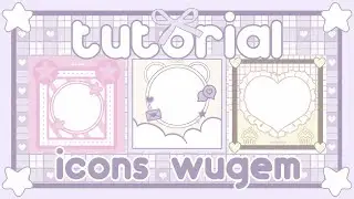 ᎔ 💌 ⤿ Tutorial; icons wugem ♡