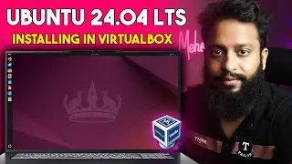 How To Install Ubuntu 24.04 (Nobel Numbat) In VirtualBox on Windows 11