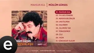 Mahsun Kul (Müslüm Gürses) Official Audio #mahsunkul #müslümgürses - Esen Müzik