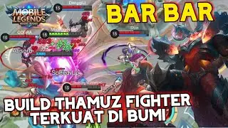 Kabur Fighter Musuh - Build Terkuat Dan Tersakit Thamuz 2022 - Thamuz Fighter Terkuat Di Bumi - MLBB