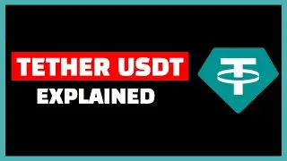 What is USDT and How Does it Work? (Tether explained)