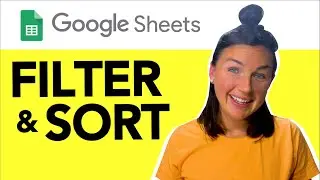 Google Sheets: How to Sort or Filter Columns and Rows in Google Sheets