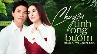 Liên Khúc Nhạc Vàng ĐẲNG CẤP Say Lòng Người Nghe - Phi Nhung Mạnh Quỳnh 2023 | Chuyện Tình Ong Bướm