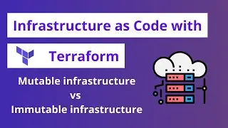 Mutable infrastructure VS immutable infrastructure