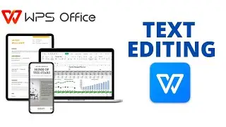 1.4 Basic Text Editing and  Formatting in WPS Office Suite