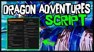 *BEST* New Dragon Adventures Script 🔥 Very OP