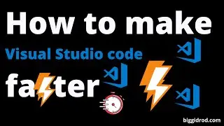 How to make Visual Studio code faster (3x faster) - [2024]