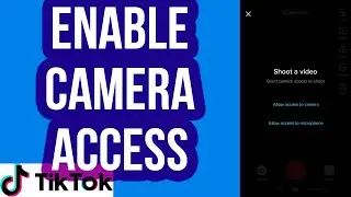 How to Enable Camera Access on TikTok on iPhone & iPad