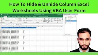 How To Hide Unhide Excel Worksheets Columns Using VBA Form